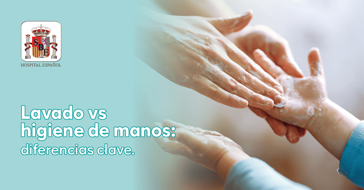 Lavado vs higiene de manos: diferencias clave